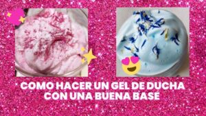Curso Aprende a realizar un gel de ducha con una buena base