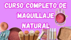 Curso completo de Maquillaje Natural